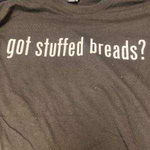 Boaggio's Tshirt - Got Stuffed Breads